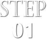 STEP 02